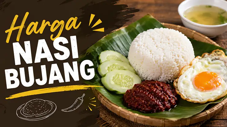 Harga Nasi Bujang