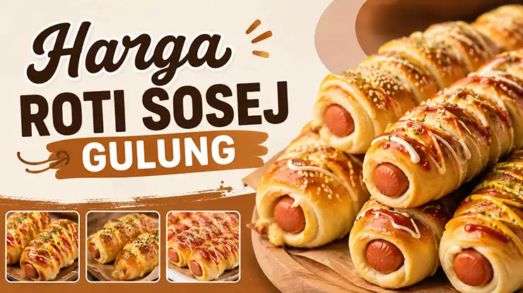 Harga Roti Sosej Gulung